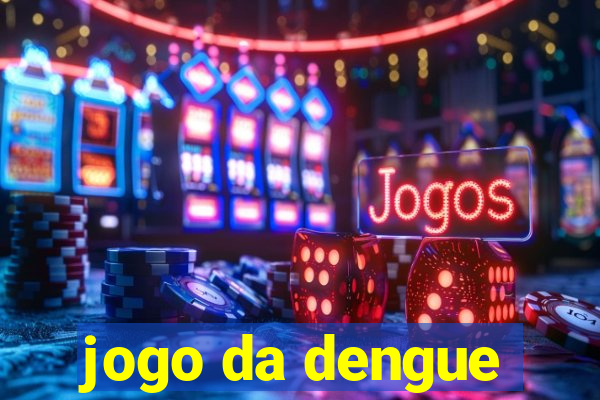 jogo da dengue